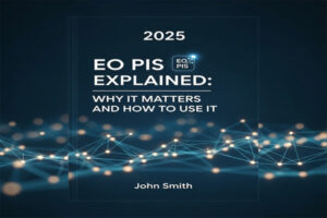 Read more about the article Eo Pis Explained: Why It Matters and How to Use It 2025